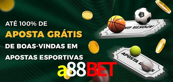 a88bet Ate 100% de Aposta Gratis